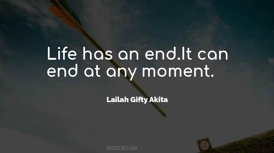 Life Has An End Quotes #998863