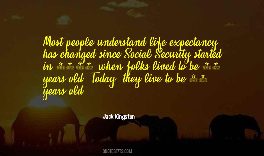 Life Has Changed Quotes #58013