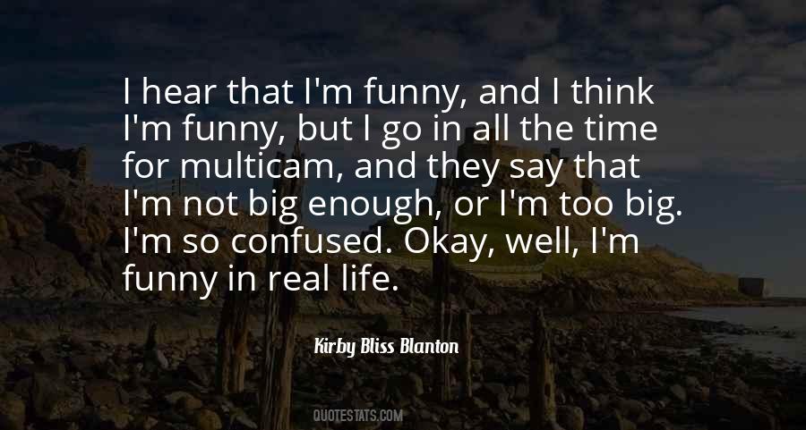 Life Has Funny Way Quotes #72640