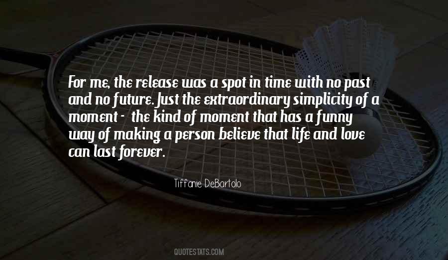 Life Has Funny Way Quotes #814788