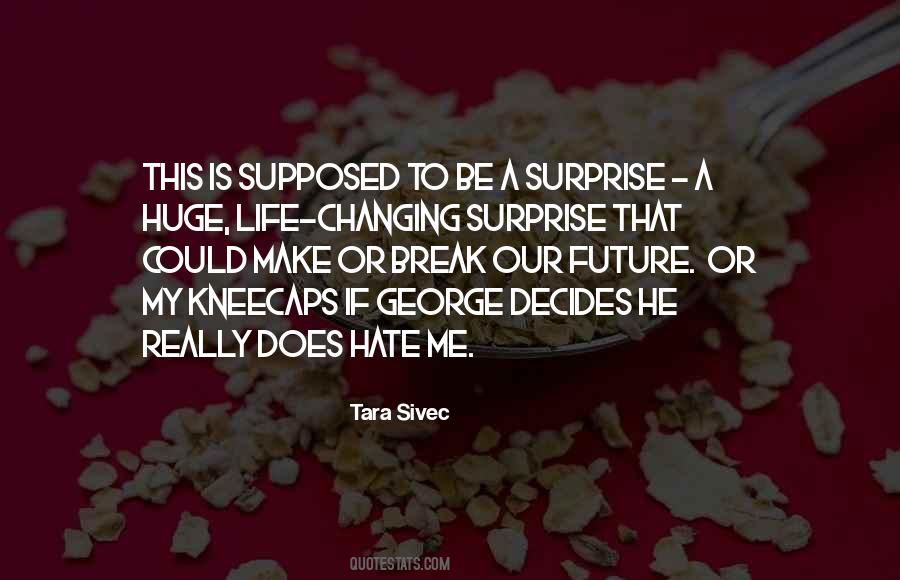 Life Hate Me Quotes #854165