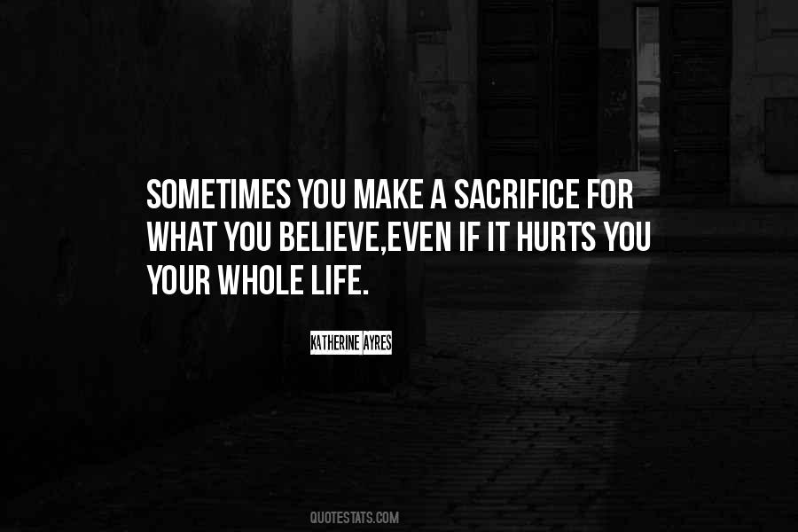 Life Hurts Sometimes Quotes #1848520