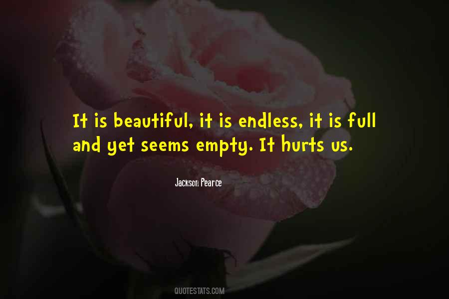 Life Hurts Sometimes Quotes #296973