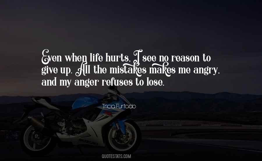 Life Hurts Sometimes Quotes #82900