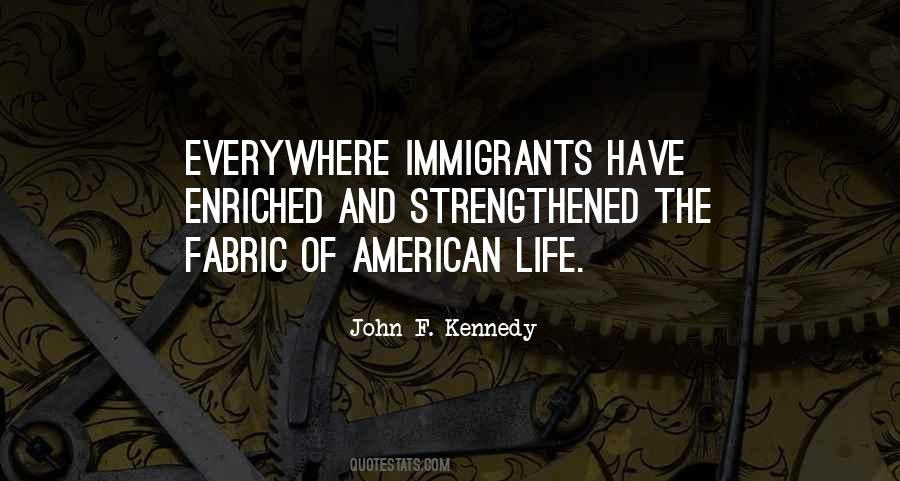 Life Immigrants Quotes #544370