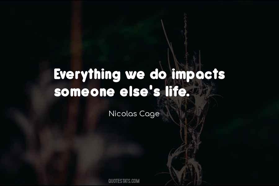 Life Impacts Quotes #695767