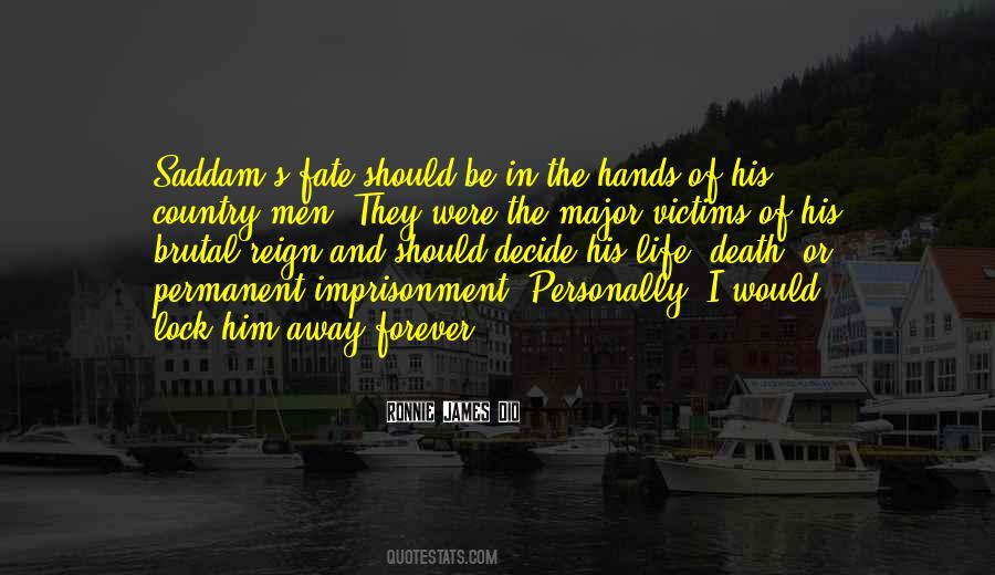 Life Imprisonment Quotes #1173577