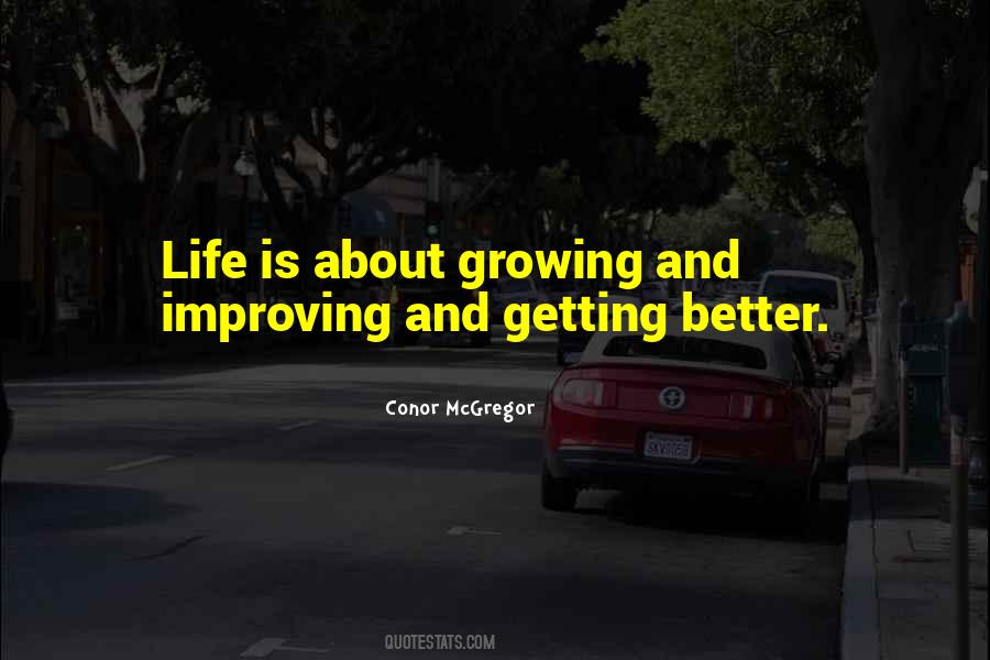 Life Improving Quotes #1339839