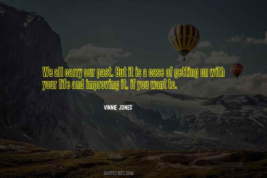 Life Improving Quotes #1359003