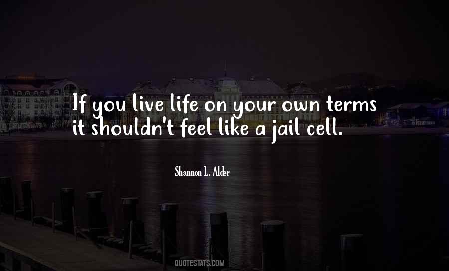 Life In Jail Quotes #419479