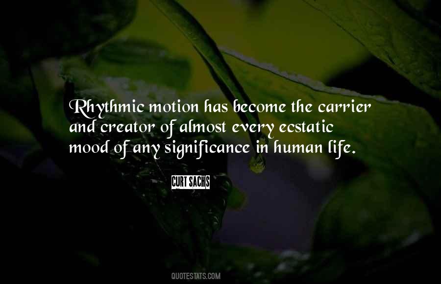 Life In Motion Quotes #1083467