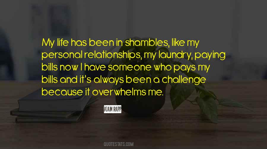 Life In Shambles Quotes #1134189