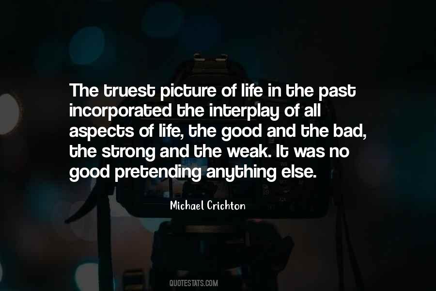 Life In The Past Quotes #1371780