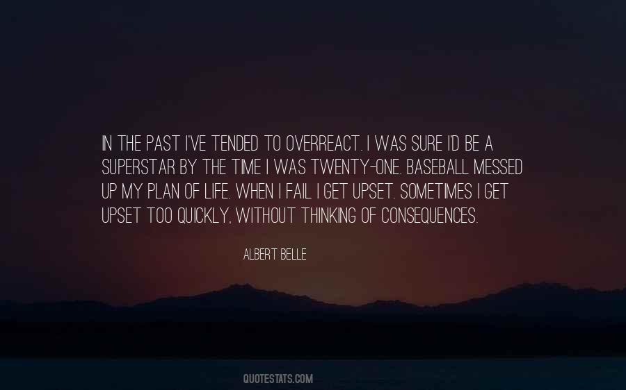 Life In The Past Quotes #147930