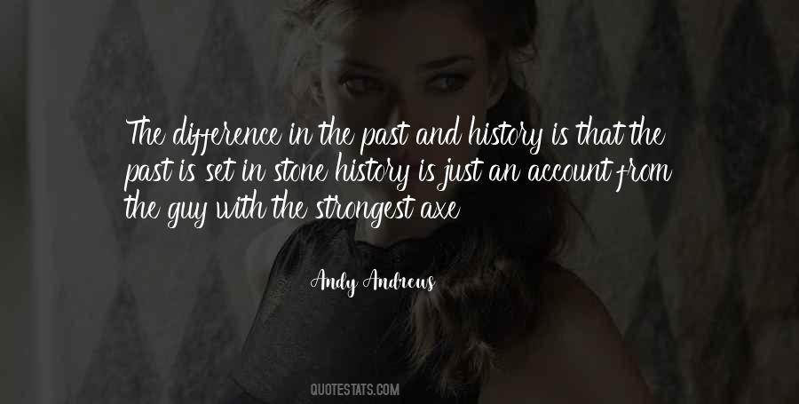 Life In The Past Quotes #154164