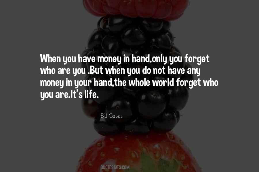 Life In Your Hand Quotes #1094787