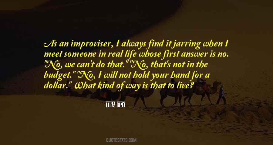 Life In Your Hand Quotes #1293564