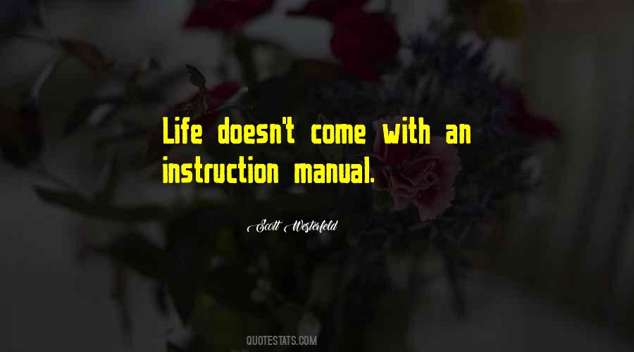 Life Instruction Quotes #1274437