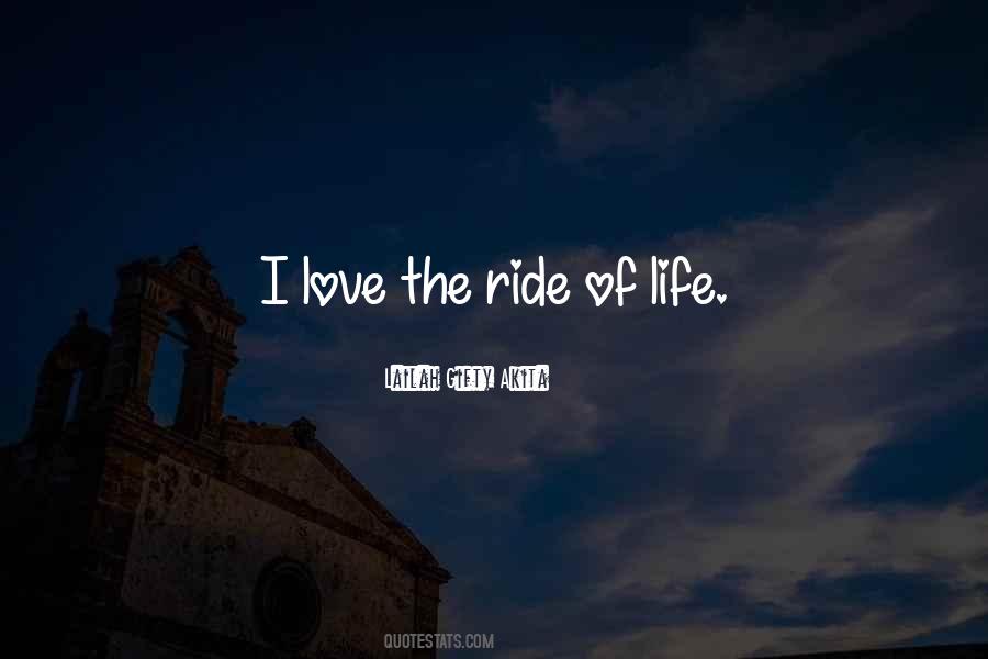 Life Is A Joy Ride Quotes #1854798