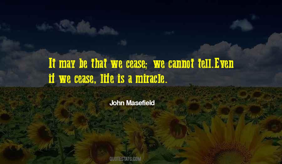 Life Is A Miracle Quotes #1169082