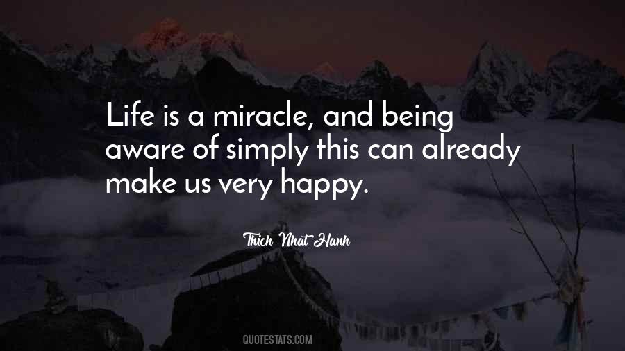 Life Is A Miracle Quotes #360737