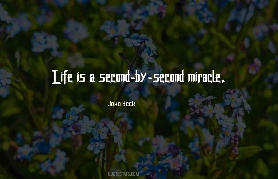 Life Is A Miracle Quotes #78499