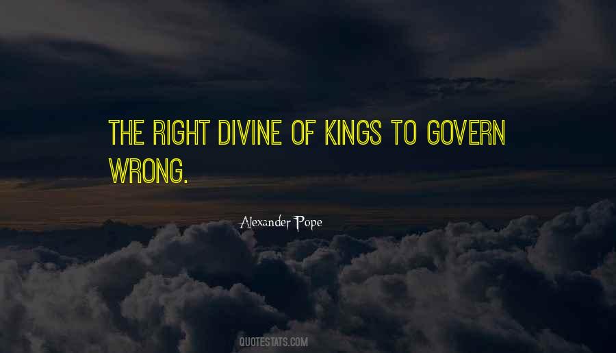 Quotes About Divine Right Of Kings #1010494