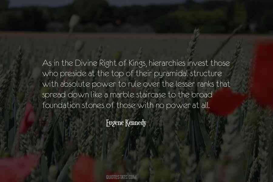 Quotes About Divine Right Of Kings #1831779