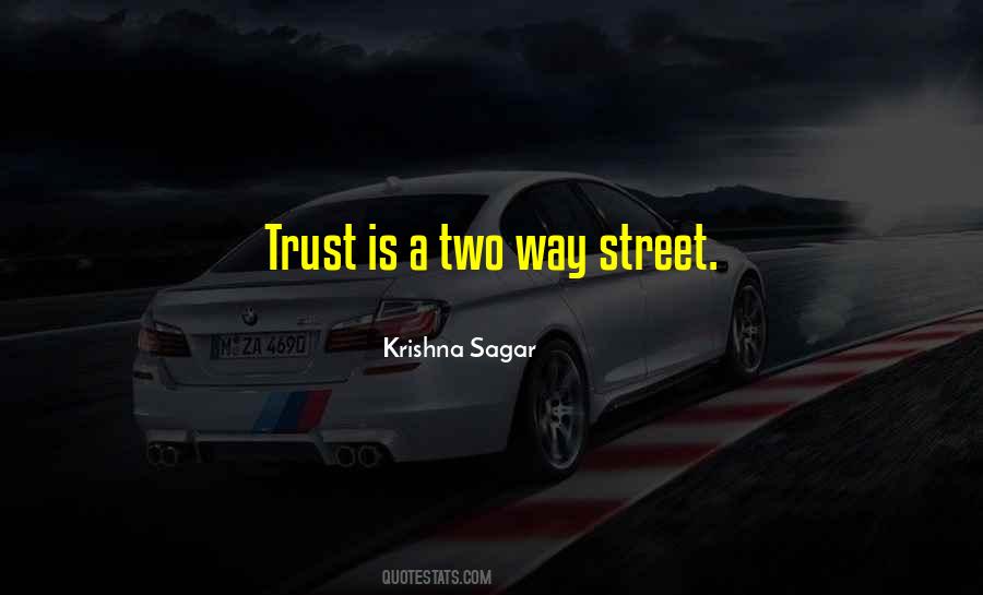 Life Is A Two Way Street Quotes #1078385