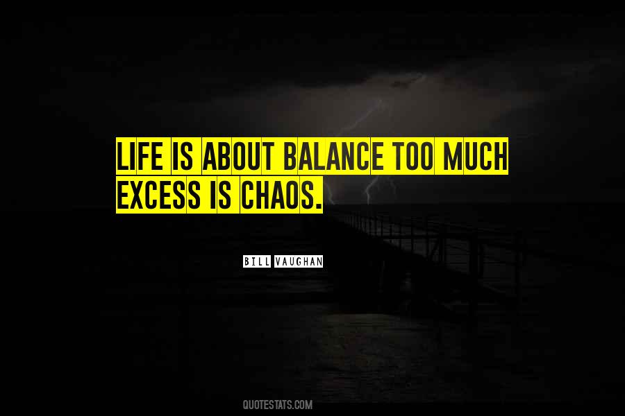 Life Is About Balance Quotes #1683514