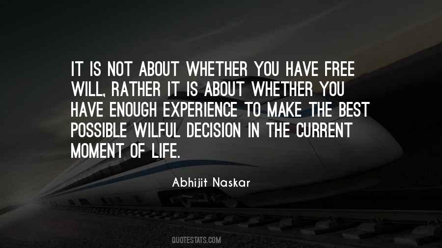 Life Is About Experience Quotes #1328112