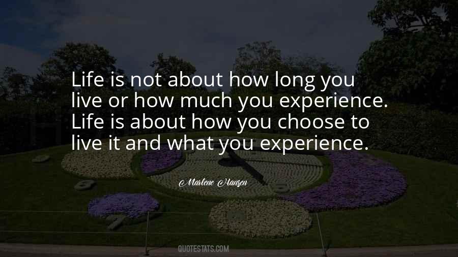 Life Is About Experience Quotes #778992