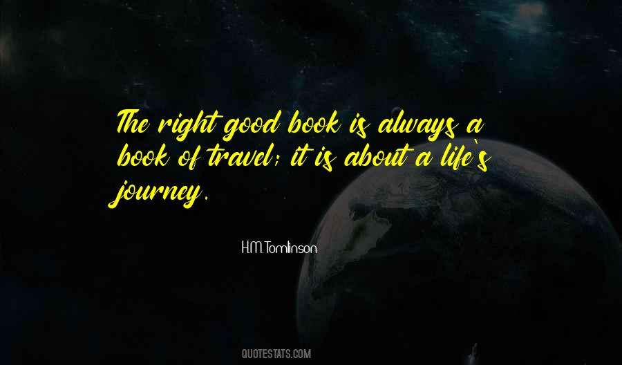 Life Is About The Journey Quotes #806627