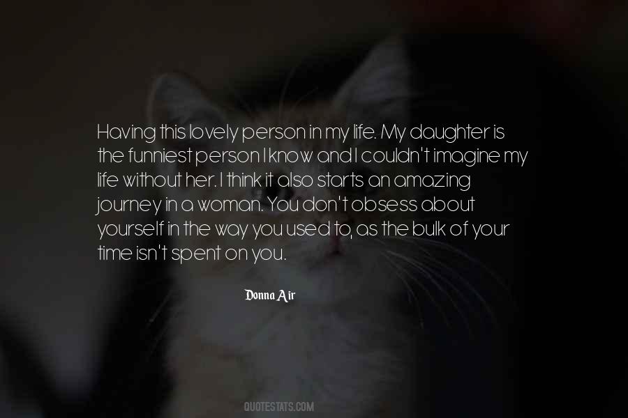 Life Is About The Journey Quotes #955256