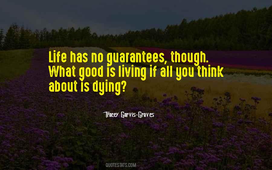 Life Is All About Living Quotes #1243611
