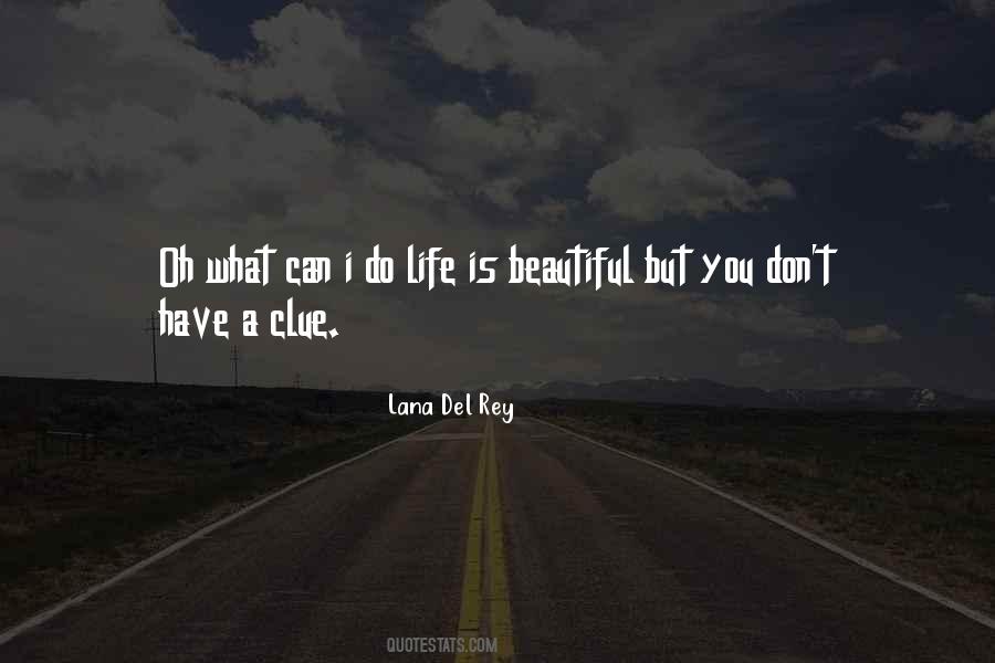 Life Is Beautiful But Quotes #1392752