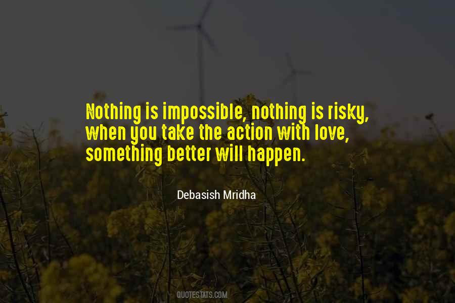 Life Is Better When Quotes #857287