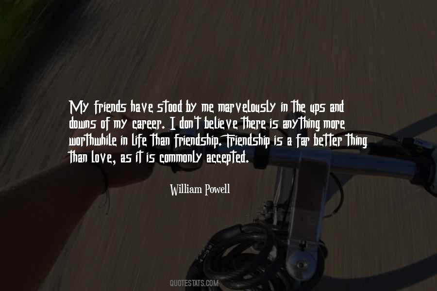 Life Is Better With Friends Quotes #1580883