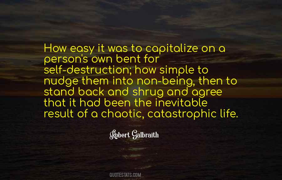 Life Is Chaotic Quotes #1109389