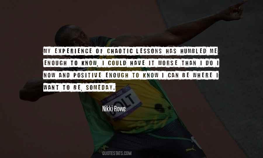 Life Is Chaotic Quotes #1240662