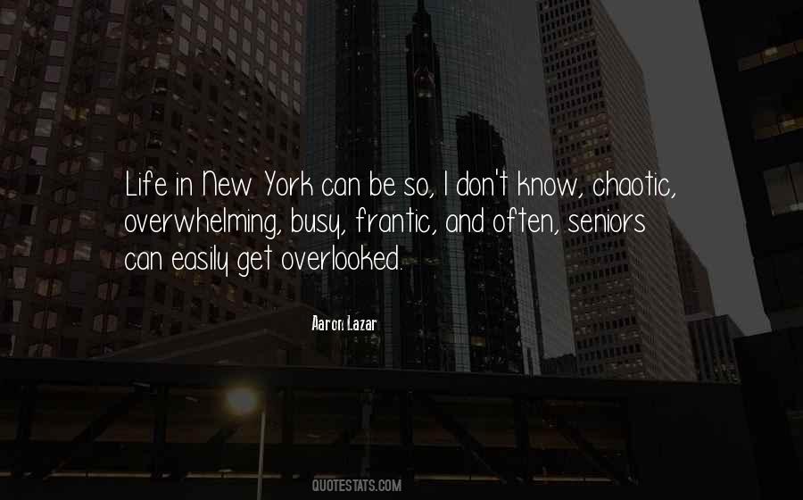 Life Is Chaotic Quotes #1714000