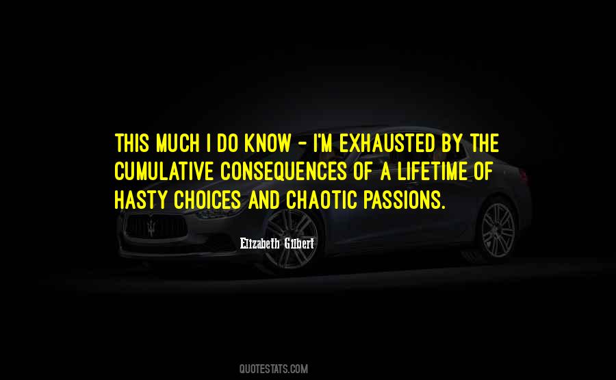 Life Is Chaotic Quotes #948341