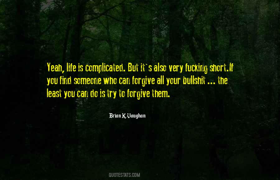 Life Is Complicated Quotes #993065