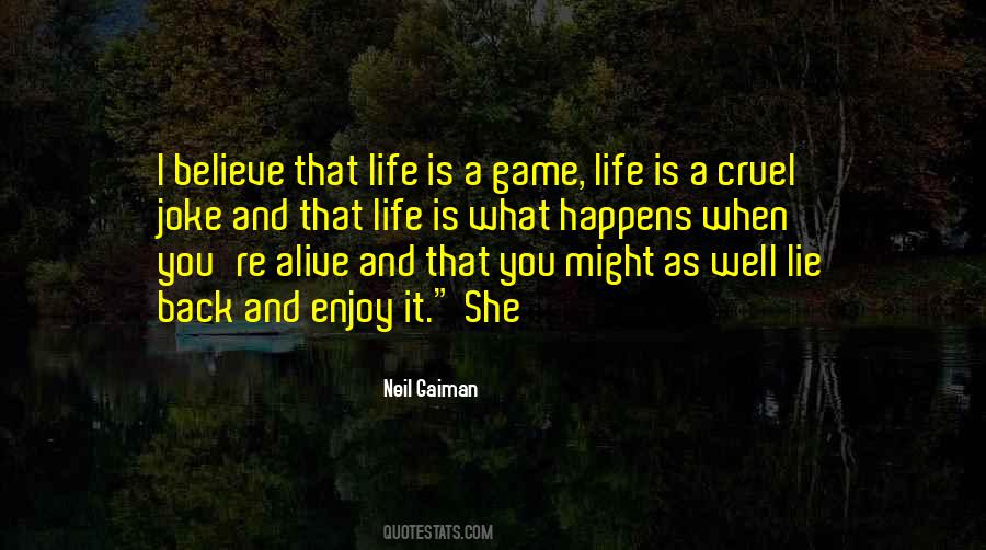 Life Is Cruel Quotes #482596