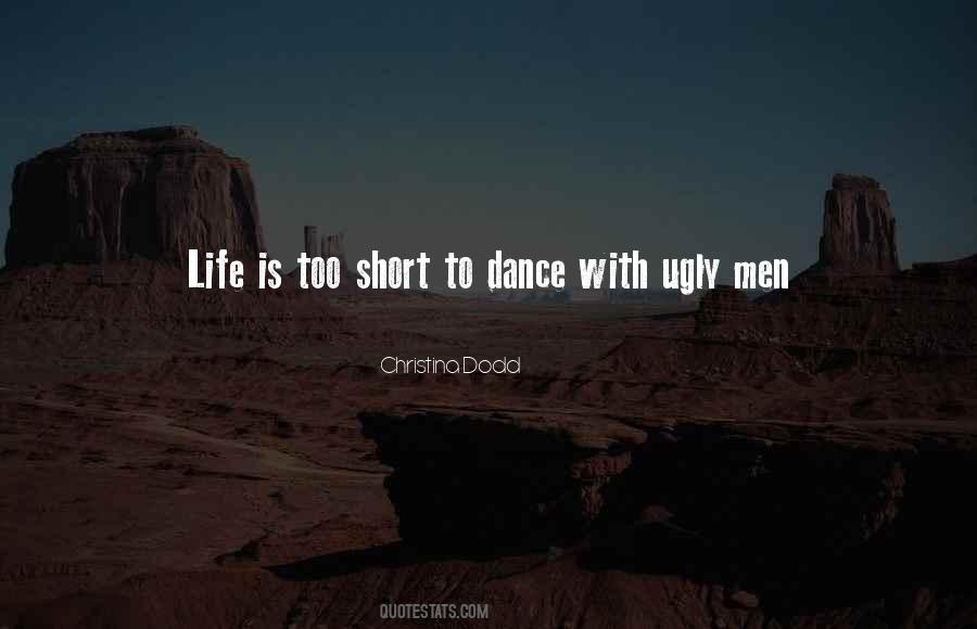 Life Is Dance Quotes #467531