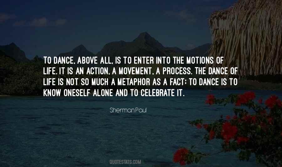 Life Is Dance Quotes #661187