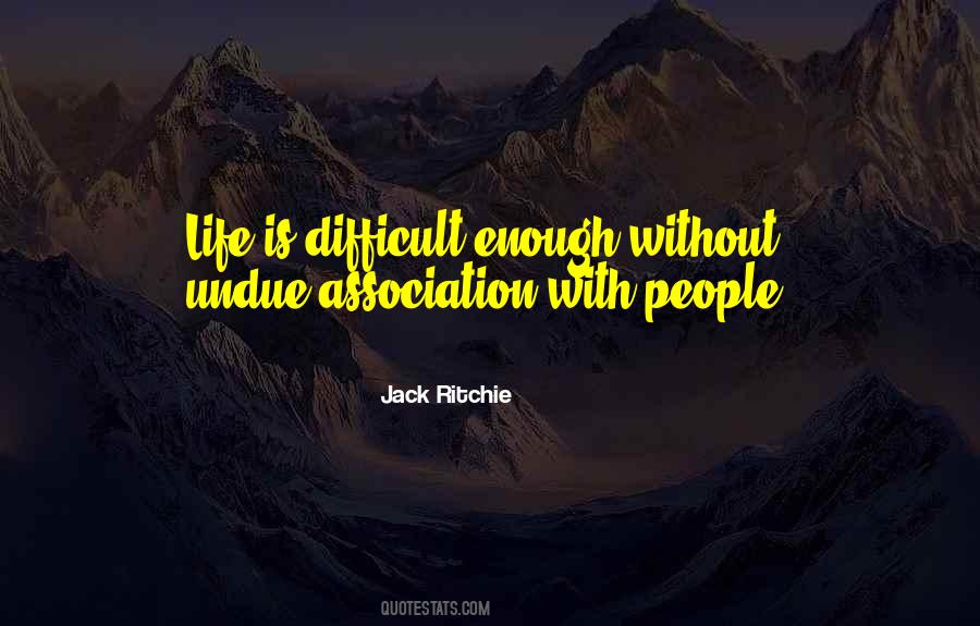 Life Is Difficult Quotes #1148177