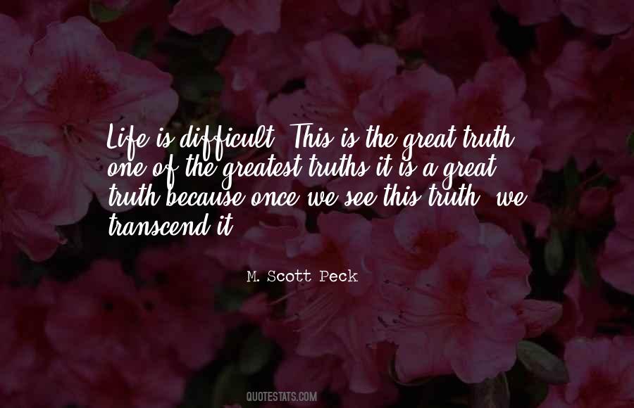 Life Is Difficult Quotes #1393168