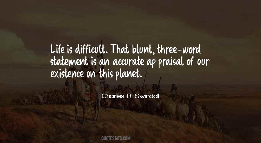 Life Is Difficult Quotes #1395278