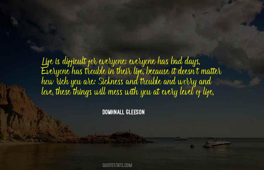Life Is Difficult Quotes #1656927